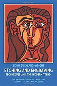 Etching and Engraving: Techniques and the Modern Trend (Paperback, Revised)