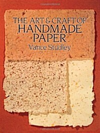 The Art & Craft of Handmade Paper (Paperback, Revised)
