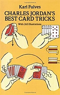 Charles Jordans Best Card Tricks: With 265 Illustrations (Paperback)