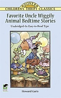 Favorite Uncle Wiggily Animal Bedtime Stories: Unabridged in Easy-To-Read Type (Paperback)