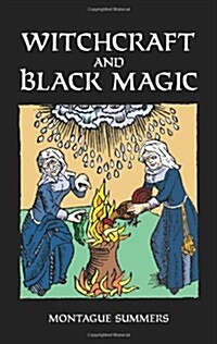 Witchcraft and Black Magic (Paperback, Reprint)