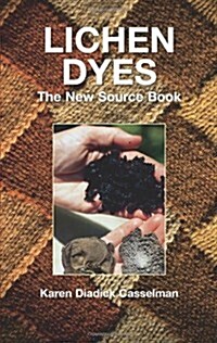 Lichen Dyes: The New Source Book (Paperback, 2, Rev)