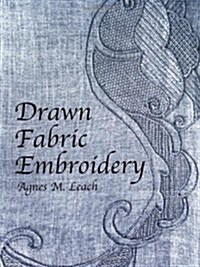 Drawn Fabric Embroidery (Paperback)
