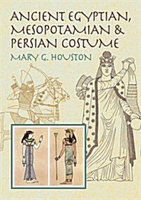 Ancient Egyptian, Mesopotamian & Persian Costume (Paperback, 2, Revised)