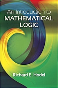 An Introduction to Mathematical Logic (Paperback)
