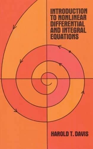 Introduction to Nonlinear Differential and Integral Equations (Paperback)