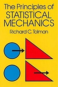 The Principles of Statistical Mechanics (Paperback, Revised)