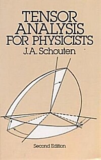 Tensor Analysis for Physicists, Second Edition (Paperback, 2)