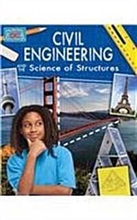 Civil Engineering and the Science of Structures (Library Binding)