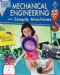 Mechanical Engineering and Simple Machines (Paperback)