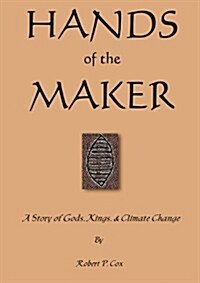 Hands of the Maker - Book 1 (Paperback)