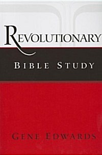 Revolutionary Bible Study (Paperback)