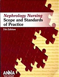 Nephrology Nursing Scope and Standards (Paperback, 7)