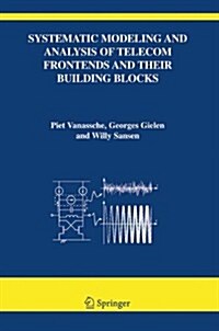 Systematic Modeling and Analysis of Telecom Frontends and Their Building Blocks (Paperback)