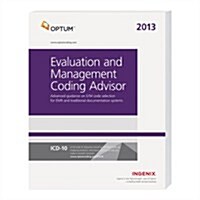 Evaluation and Management Coding Advisor 2013 (Paperback, Updated)