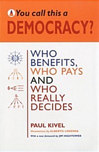 You Call This a Democracy? (Paperback)