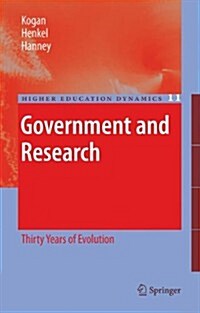 Government and Research: Thirty Years of Evolution (Paperback)