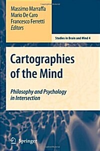 Cartographies of the Mind: Philosophy and Psychology in Intersection (Paperback)