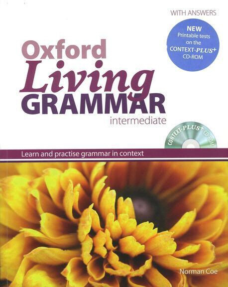 Oxford Living Grammar: Intermediate: Students Book Pack : Learn and practise grammar in everyday contexts (Package)