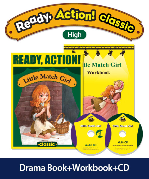 Ready Action Classic High : Little Match Girl(SB with CDs) (Student Book with CDs + Workbook)