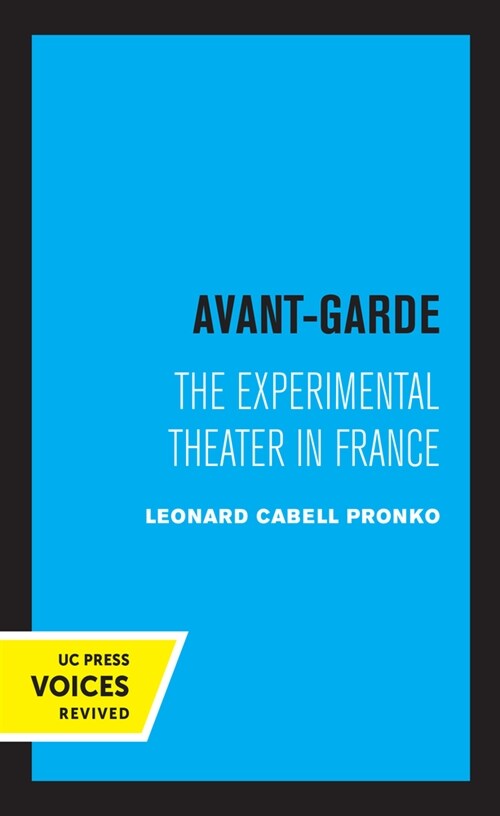 Avant-Garde: The Experimental Theater in France (Paperback)