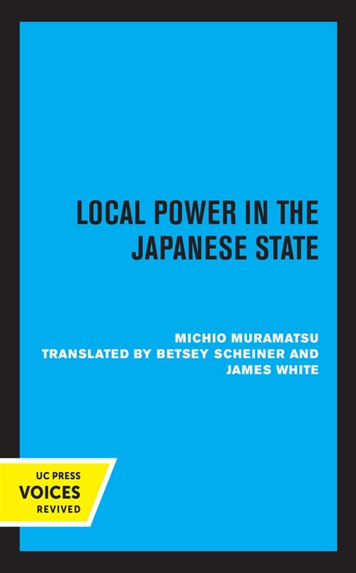 Local Power in the Japanese State (Paperback, 1st)