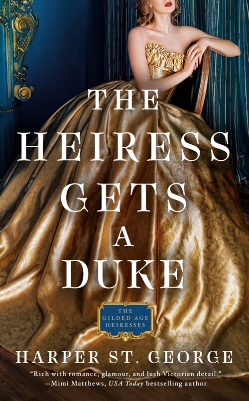 The Heiress Gets a Duke (Mass Market Paperback)