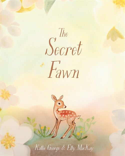 The Secret Fawn (Hardcover)