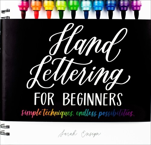 Hand Lettering for Beginners: Simple Techniques. Endless Possibilities. (Hardcover)