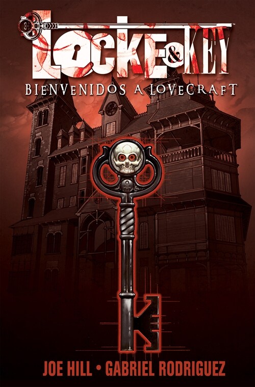 Locke & Key, Vol. 1: Bienvenidos a Lovecraft (Locke & Key, Vol. 1: Welcome to Lovecraft Spanish Edition) (Paperback)