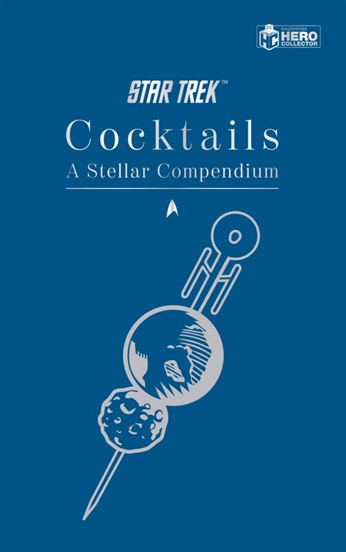 Star Trek Cocktails (Hardcover)