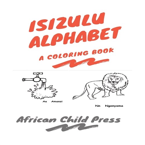 Isizulu Alphabet: A Coloring Book (Paperback)