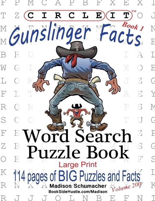 Circle It, Gunslinger Facts, Book 1, Word Search, Puzzle Book (Paperback)