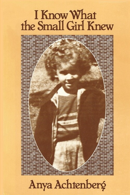I Know What the Small Girl Knew (Paperback)
