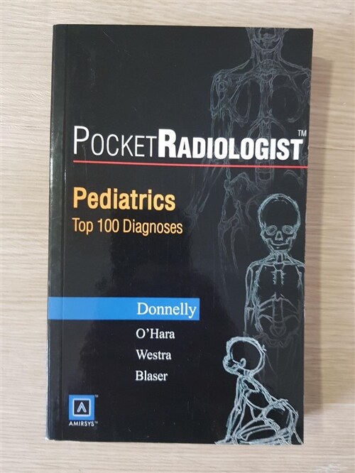 [중고] Pocketradiologist Pediatrics 100 Top Diagnoses (Paperback)