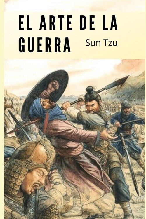 El Arte de la Guerra: T?ticas militares para tu d? a d? (Paperback)