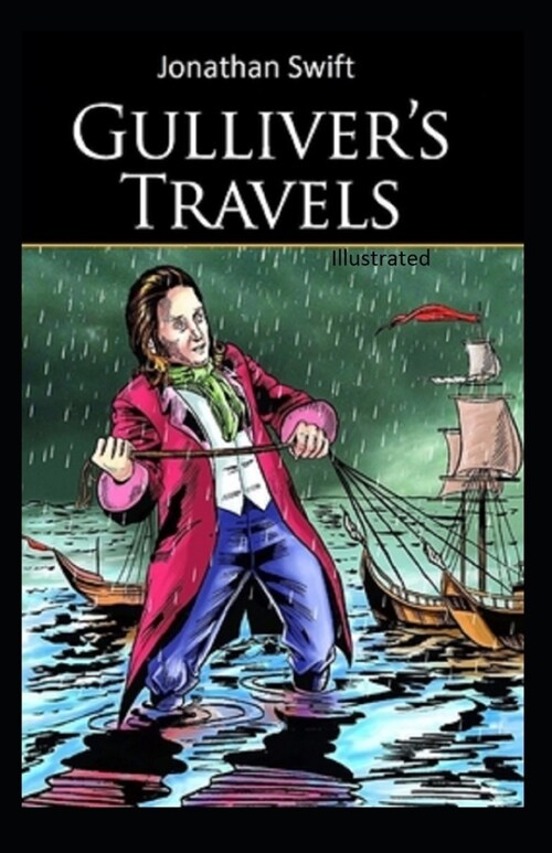 Gullivers Travels Illustrated (Paperback)
