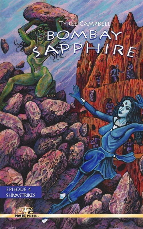 Bombay Sapphire: Episode Four- Shiva Strikes (Paperback)