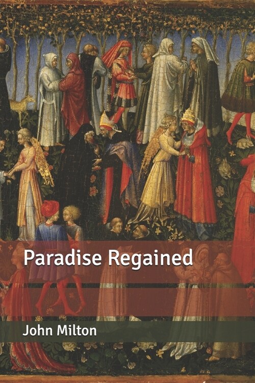 Paradise Regained (Paperback)