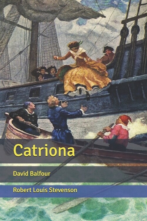 Catriona: David Balfour (Paperback)
