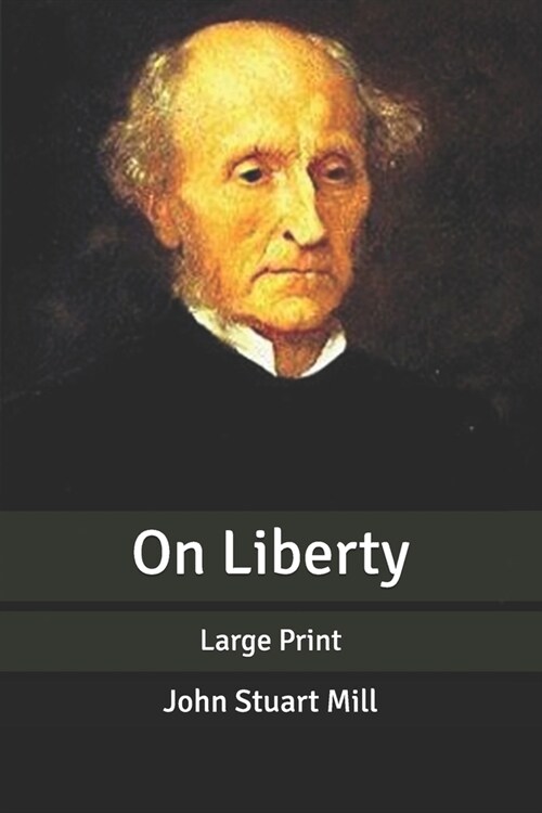 On Liberty: Large Print (Paperback)