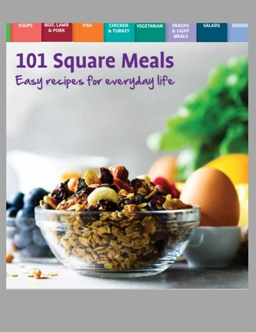 101SQUARE Easy Recipes for everyday life: Easy Recipes for Fast & Healthy Meals Paperback (Paperback)