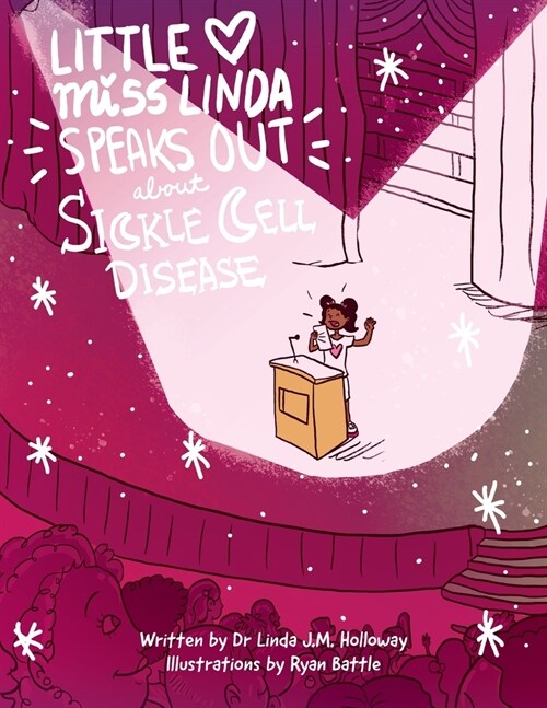 Little Miss Linda Speaks Out About Sickle Cell Disease: Little Miss linda (Paperback)