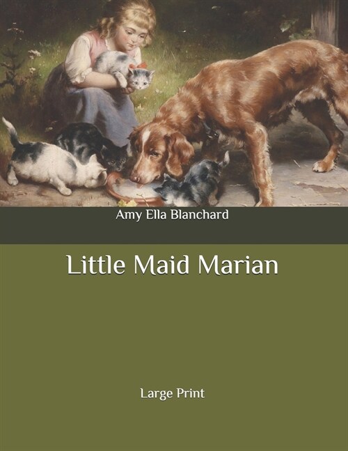 Little Maid Marian: Large Print (Paperback)