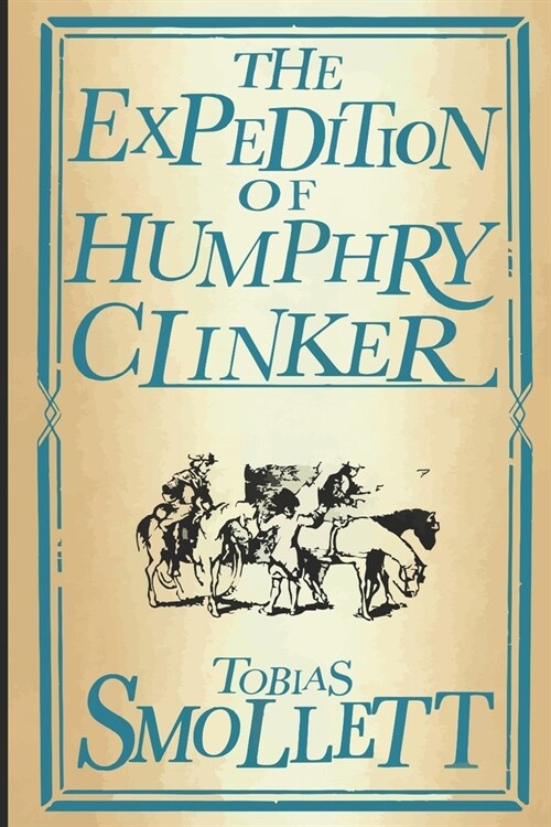 The Expedition of Humphry Clinker (Paperback)