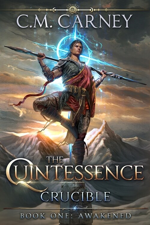 Awakened - Book One of The Quintessence: Crucible: (An Epic Cultivation LitRPG Saga) (Paperback)