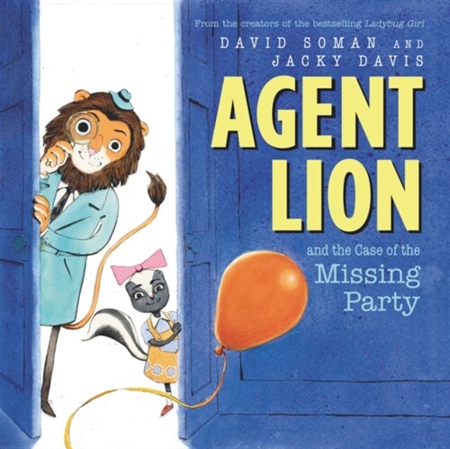 Agent Lion and the Case of the Missing Party (Hardcover)