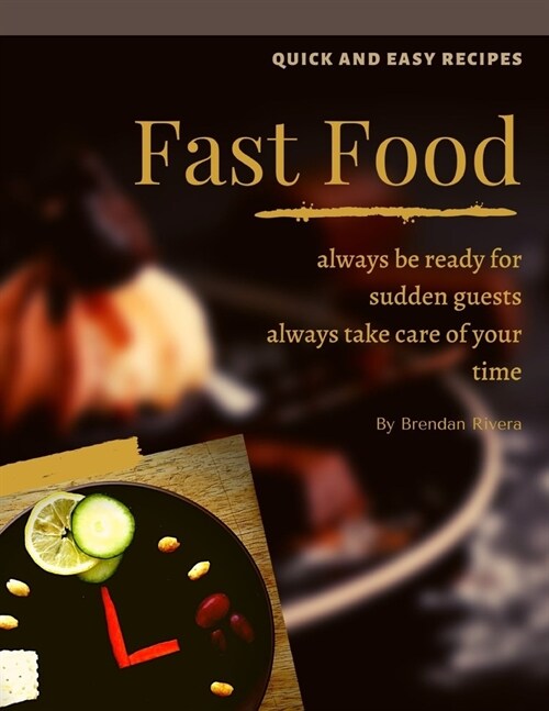 Fast Food: always be ready (Paperback)