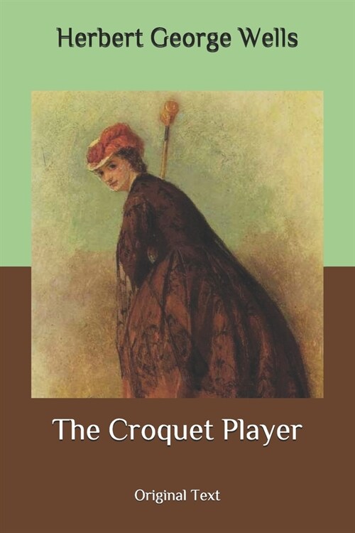 The Croquet Player: Original Text (Paperback)