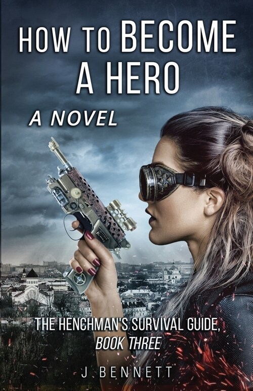 How to Become a Hero (Paperback)